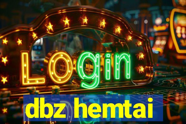 dbz hemtai